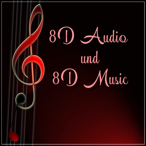 8d audio und 8d music