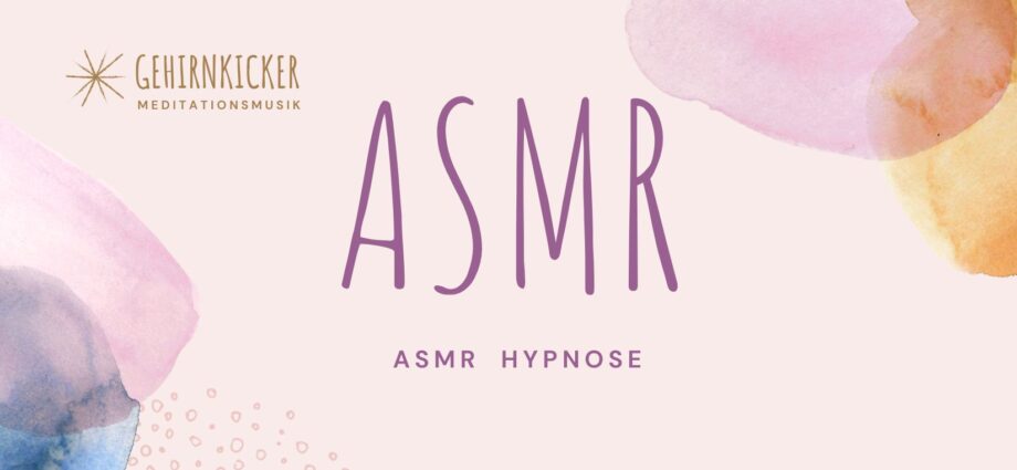 ASMR Schlaf Hypnose zum Einschlafen geeignet (ASMR Hypnose)