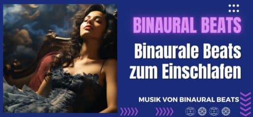 Binaurale Beat-Musik zur Entspannung und zum Einschlafen (Musik von Binaural Beats)