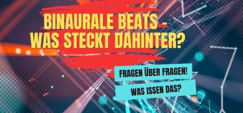 Binaurale Beats: Was steckt dahinter?