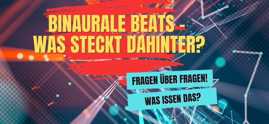 Binaurale Beats: Was steckt dahinter?