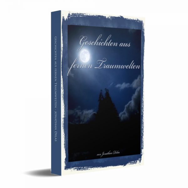 Jonathan Dilas - Geschichten aus Traumwelten