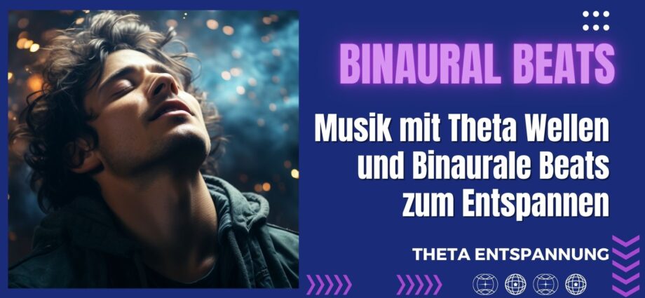 Theta Entspannung: Musik mit Theta Wellen und Binaurale Beats zum Entspannen (Binaurale Beats Theta)