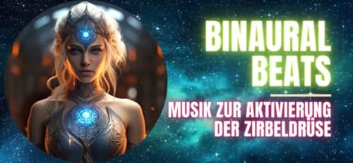 Musik zur Aktivierung der Zirbeldrüse