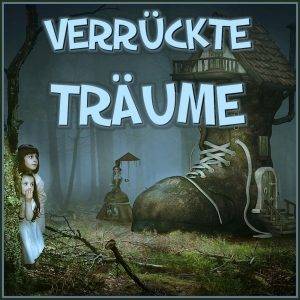 Verrückte Träume