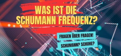 Was ist die Schumann-Frequenz?