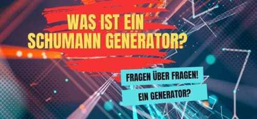 Was ist ein Schumann Generator?