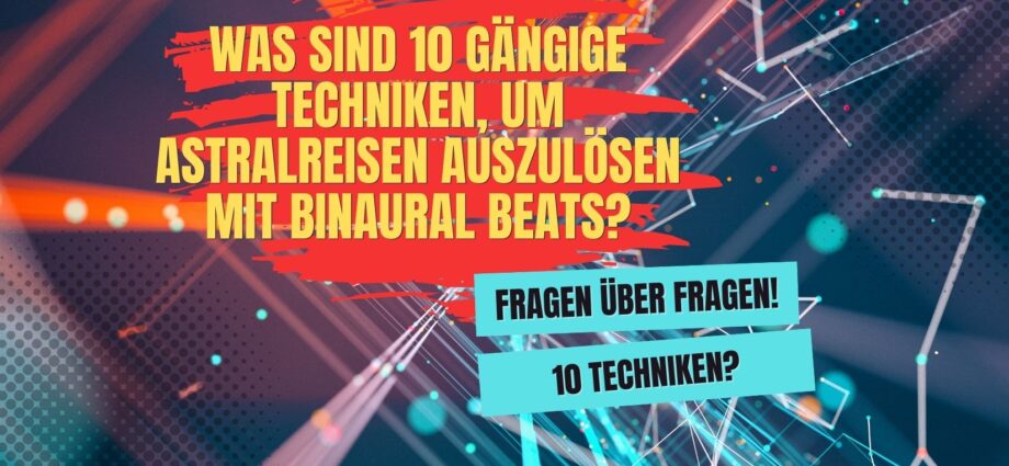 Was sind 10 gängige Techniken