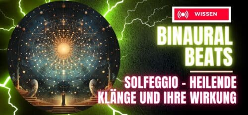 Wirkung der Solfeggio Frequenzen