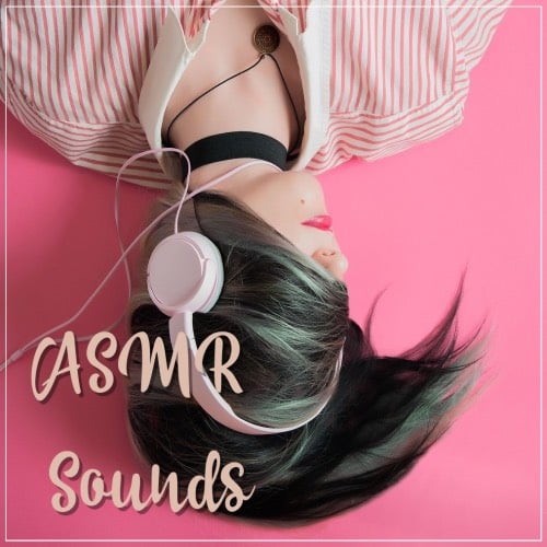 asmr sounds - asmr musik tingles