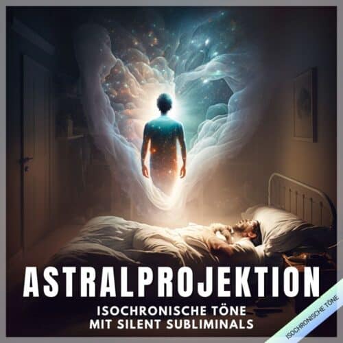 astralprojektion-isochronische-tone-silent-subliminals