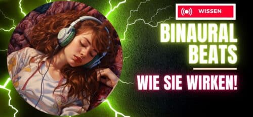 Wie Binaural Beats wirken