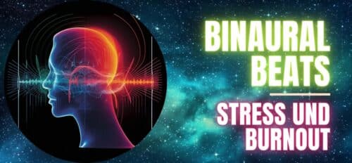 binaural beats - burnout-prävention