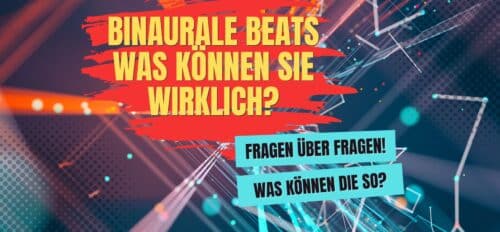 binaurale beats was können sie wirklich?