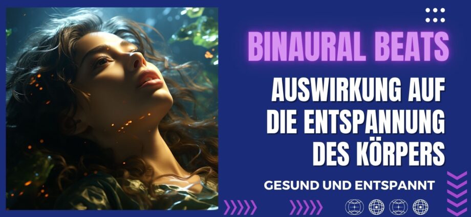 binaurale beats zur entspannung gesundheit