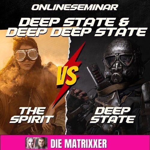 Online Seminar - Der Deep State und Deep Deep State