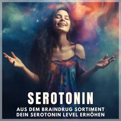 Serotonin erhöhen - Serotonin Level