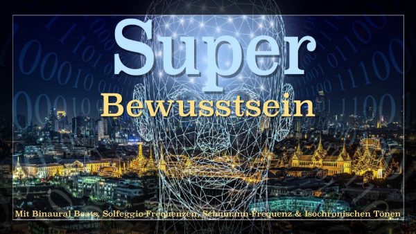 superbewusstsein solfeggio frequenzen