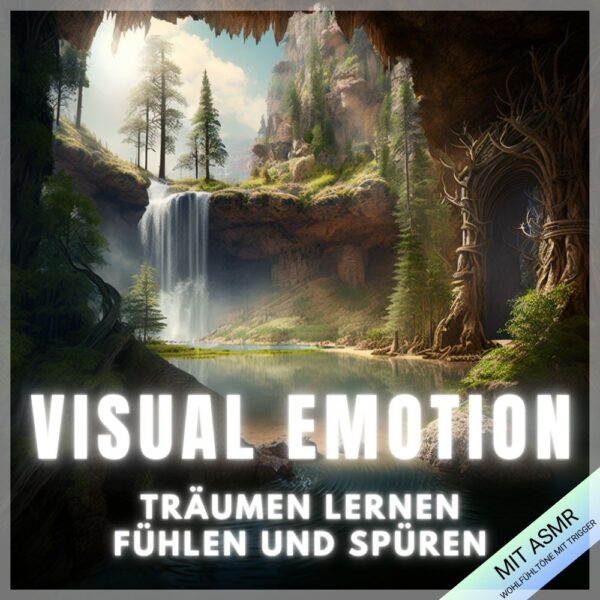 Visual Emotion ASMR zum träumen lernen