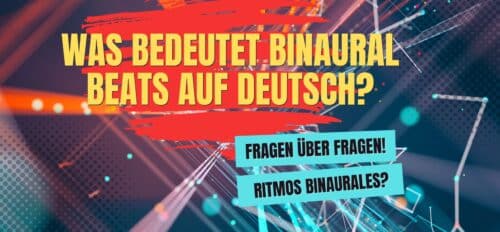 was bedeutet binaural beats auf deutsch und in anderen Sprachen?