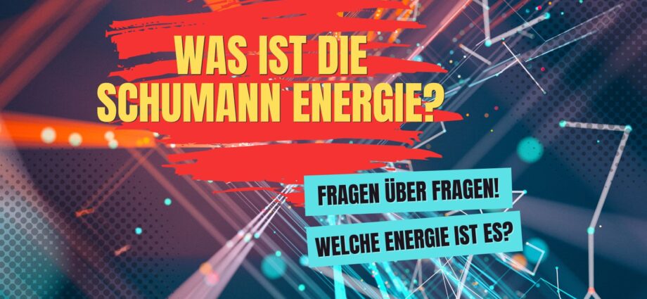 7,83 Hertz? Was ist die Schumann Energie?