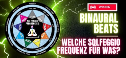 Welche Solfeggio Frequenzen für was?